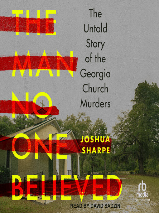 Title details for The Man No One Believed by Joshua Sharpe - Available